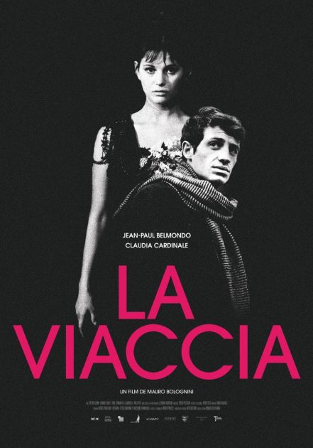 Affiche du film La Viaccia avec les acteurs Claudia Cardinale, Jean-Paul Belmondo